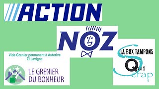 haul action noz  grenier du bonheur et la boutique QuiScrap