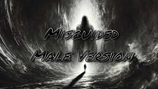 Mavvrik Music - Misguided [Male Version] (Official Lyric Video)