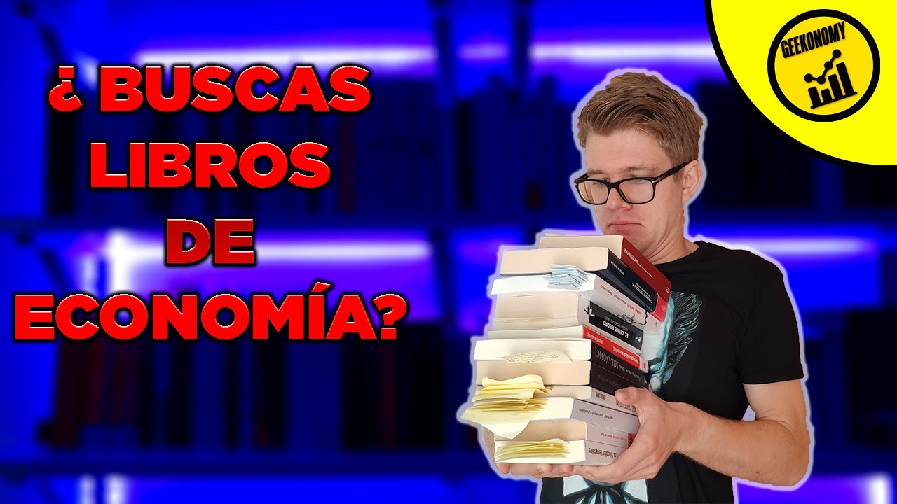 📖📖Los 15 MEJORES Libros Para Estudiar ECONOMÍA (Nivel Principiante ...