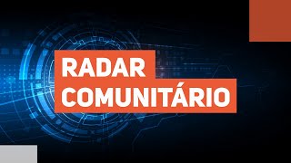 Programa Radar Comunitário - 10/02/2025