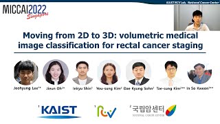 MICCAI 2022: Moving from 2D to 3D: volumetric medical image classification for rectal cancer staging