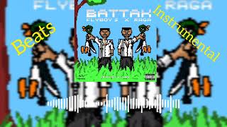 Battak beats instrumental | Raga  X Flyboy