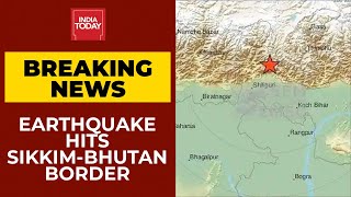 5.4 Magnitude Earthquake Hits Sikkim-Bhutan Border; Tremors Felt In Bengal, Assam, Bihar| Breaking