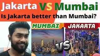 Indian Reacts on Mumbai Vs Jakarta | India vs Indonesia | Jakarta vs Mumbai