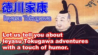 Ieyasu Tokugawa on the story. Humorous representation of the life of a Japanese warlord.