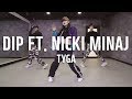 Tyga - Dip ft. Nicki Minaj / c.won choreography