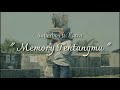 aralangka memory tentangmu feat. fatra official music video