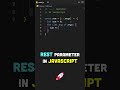 Rest Parameter (...) in JavaScript! #shorts #javascript #coding