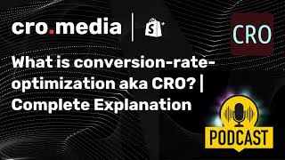 What is conversion-rate-optimization aka CRO? | Complete Explanation