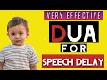 DUA FOR SPEECH DELAY | DUA FOR STUTTERING | DUA FOR SPEECH AND AUTISM - TRIED AND TESTED DUA E MUSA❤