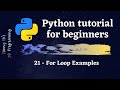 Python Tutorial for Beginners 2020 -  For Loop Examples