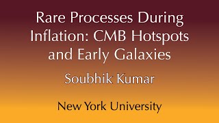 HE Seminar - 10/20/23 - Soubhik Kumar - New York University