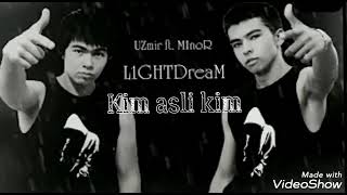 M1noR ft UZmir (L1GHTDreaM) - Kim asli kim.