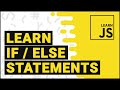 Learn JavaScript - If / Else Conditional Statements Part 4