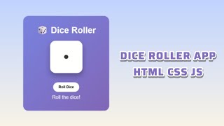 Build a Dice Roller App 🎲 | HTML CSS JavaScript With Animations & Dark Mode