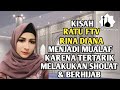 KISAH MUALAF TERBARU 2022 - RATU FTV RINA DIANA MUALAF, KARENA TERTARIK MELAKUKAN SHOLAT & BERHIJAB