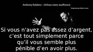 Vidéo de motivation - Anthony Robbins utilisez votre soufrance et le plaisir