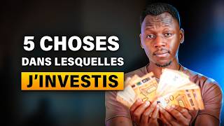 5 Choses Dans Lesquelles j’investis Argent - Kaaramoo