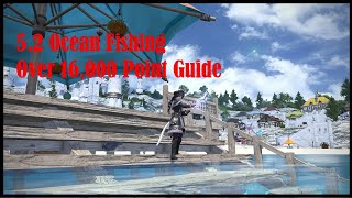 FFXIV - 오션피싱 16k 가이드 Ocean Fishing 16,000 point Guide. オーシャンフィッシング 16,000点 攻略.