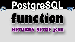 PostgreSQL - Write a Function that uses RETURNS SETOF json.