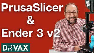 How to Use PrusaSlicer 2.3 with the Ender 3 v2 and other 3d Printers