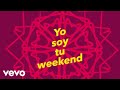 Chesca - Tu Weekend (Lyric Video)