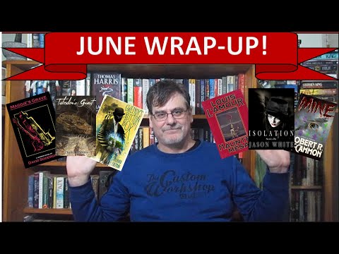 June review! All the books I read in June, including horror, fantasy and western.