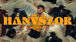 DÁNIELFY - Hányszor