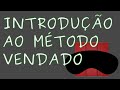 1 - Tutorial Vendado Iniciante: Introdução