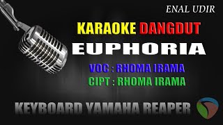 Karaoke Euphoria Rhoma irama cover dangdut terbaru