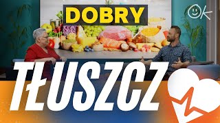 TŁUSZCZ – nasz wróg czy przyjaciel?