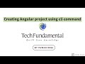 Creating Angular project using cli command