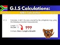 G.I.S Exam Question: How To Calculate Area | Grade 10-12 | Geography G.I.S Calculations.