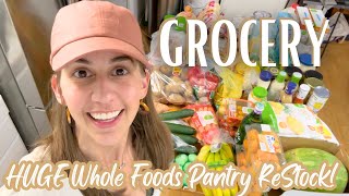 HEALTHY FAMILY GROCERY HAUL & PANTRY RESTOCK | $350 WEEKLY FOOD BUDGET FOR FAMIL