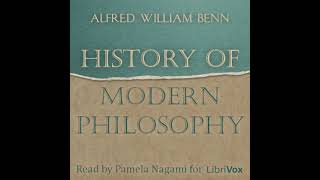 History of Modern Philosophy by Alfred William BENN read by Pamela Nagami | Full Audio Book