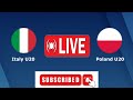 Italy U20 W vs Poland U20 W Live Volleyball 2024| European Championship U20 Women Live Match