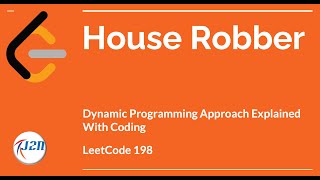 LeetCode #198. House Robber | Dynamic Programing Solution Explained