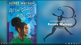 All the Blues in the Sky by Renee Watson