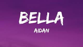 AIDAN - Bella (Lyrics) | Malta 🇲🇹 | Eurovision 2026