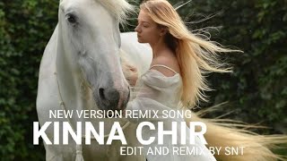 Kinna Chir - Prophec | takda hi jawan inna tenu chava | Prince Pratap | Edited and Remix by SNT |
