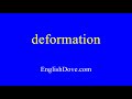 How to pronounce deformation in American English