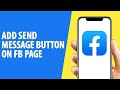 How to Add Send Message Button on Facebook Page - Quick And Easy
