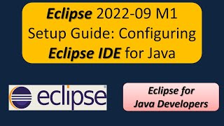 Eclipse 2022-09 M1 Installation and Configuration | Setting Up Eclipse IDE | Java Tutorial
