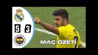 Real Madrid 5-3 Fenerbahçe Highlights - Maç Özeti - Audi Cup
