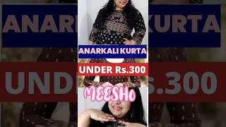 Meesho Anarkali Kurta Under 300 #meeshofinds #haul #kurti #anarkali #shorts #ytshorts #viral