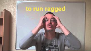 Learn English: Daily Easy English Expression 0370: to run ragged