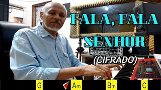 FALA, FALA SENHOR - 210. HARPA CRISTÃ- (CIFRADO) - Carlos josé