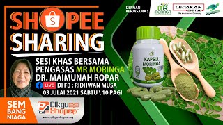 Khasiat Moringa (Kelor/Merunggai) oleh Dr. Maimunah Ropar