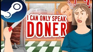Doner Simulator But I Cant Speak Normally | I Can Only Speak Doner