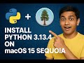 How to Install Python 3.13.4 on macOS 15 Sequoia